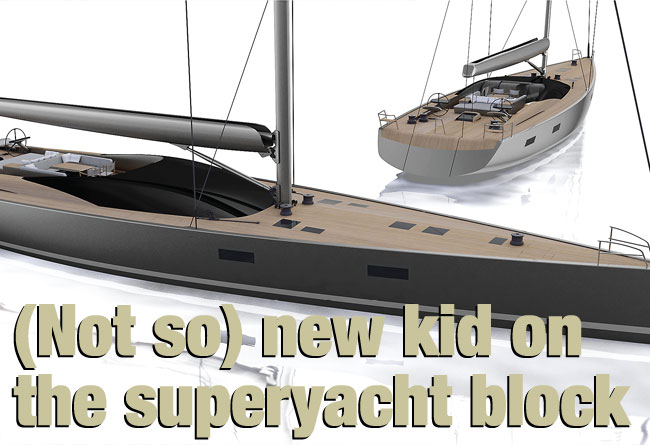 (Not so) new kid on
the superyacht block
